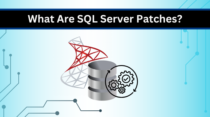 SQL Server Patches